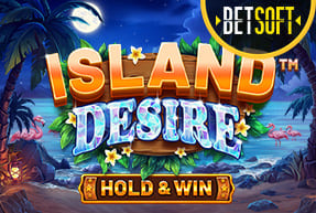 ISLAND DESIRE – HOLD & WIN